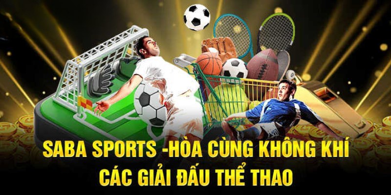 Khái quát về Thể Thao SABA ko66