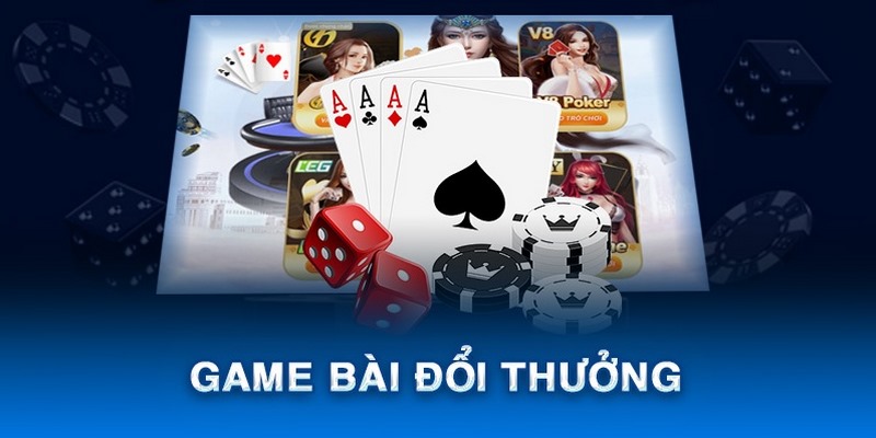 Khái niệm game bài đổi thưởng